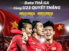 Data thả ga - Cùng U23 Việt Nam quyết thắng