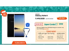 [ĐỘC QUYỀN] Mua Galaxy Note 8 trợ giá khủng 11 triệu đồng trong chương trình Super Combo 4G