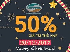 Viettel khuyến mại 50% giá trị thẻ nạp trong ngày 20/12/2017