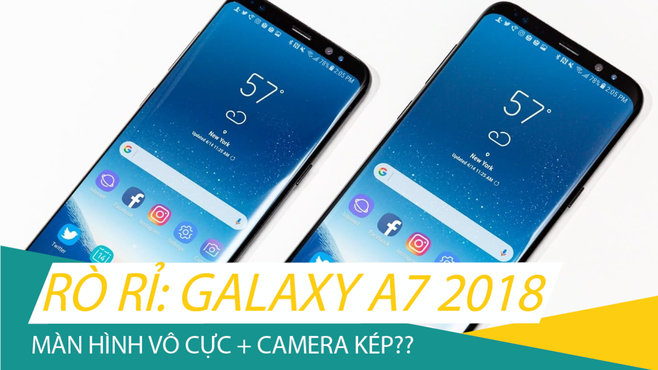 [Video] Rò rỉ Galaxy A7 2018: Điện thoại tầm trung có màn hình không viền, camera kép chụp xóa phông?