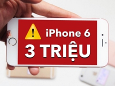 Cẩn trọng với chiêu trò mua iPhone 6 giá chỉ từ 3 triệu đồng