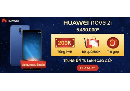 Mua Huawei Nova 2i – Trúng ngay tủ lạnh cao cấp, còn chần chừ gì?