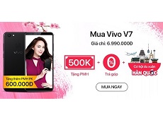 Mua Vivo V7 cơ hội vi vu Hàn Quốc, bạn đã biết chưa?